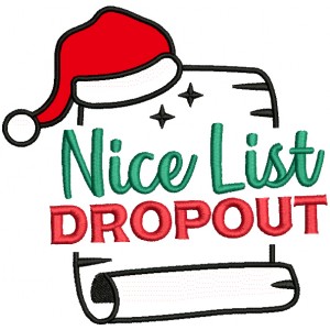 Nice List Dropout Christmas Applique Machine Embroidery Design Digitized Pattern